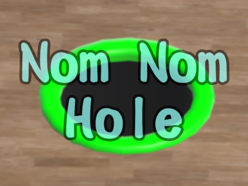 Nom Nom Holeの画像