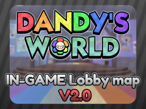 The Actual Dandy's World Lobbyǃ （Highly Deprecated）の画像